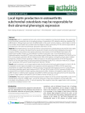 Báo cáo y học: "Local leptin production in osteoarthritis subchondral osteoblasts may be responsible for their abnormal phenotypic expression"