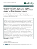 Báo cáo y học: "Circulating surfactant protein -D is low and correlates negatively with systemic inflammation in early, untreated rheumatoid arthritis"