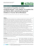 Báo cáo y học: "Transcriptional regulation of matrix metalloproteinase-1 and collagen 1A2 explains the anti-fibrotic effect exerted by proteasome inhibition in human dermal fibroblasts"