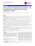 Báo cáo y học: "Role of aberrant metalloproteinase activity in the pro-inflammatory phenotype of bronchial epithelium in COPD"