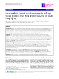 Báo cáo y học: "Immunodetection of occult eosinophils in lung tissue biopsies may help predict survival in acute lung injury"