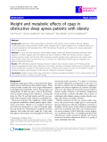 Báo cáo y học: " Weight and metabolic effects of cpap in obstructive sleep apnea patients with obesity"