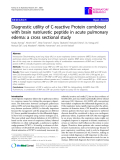 Báo cáo y học: " Diagnostic utility of C-reactive Protein combined with brain natriuretic peptide in acute pulmonary edema: a cross sectional study"