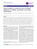 Báo cáo y học: "Mouse models to unravel the role of inhaled pollutants on allergic sensitization and airway inflammation"