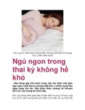 Ngủ ngon trong thai kỳ không hề khó