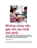 Những công việc gây tổn hại nhất cho phổi