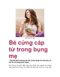 Bé cứng cáp từ trong bụng mẹ