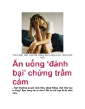 Ăn uống ‘đánh bại’ chứng trầm cảm