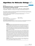 Báo cáo sinh học: "Breaking the hierarchy - a new cluster selection mechanism for hierarchical clustering methods"