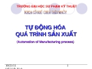 TỰ ĐỘNG HÓA QUÁ TRÌNH SẢN XUẤT - Chương 1