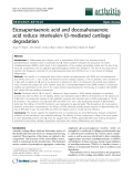 Báo cáo y học: "Eicosapentaenoic acid and docosahexaenoic acid reduce interleukin-1b-mediated cartilage degradation"