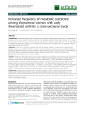 Báo cáo y học: "Increased frequency of metabolic syndrome among Vietnamese women with early rheumatoid arthritis: a cross-sectional study"