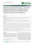 Báo cáo y học: "(Sub)clinical cardiovascular disease is associated with increased bone loss and fracture risk; a systematic review of the association between cardiovascular disease and osteoporosis"