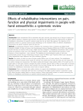 Báo cáo y học: "Effects of rehabilitative interventions on pain, function and physical impairments in people with hand osteoarthritis: a systematic review"