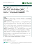 Báo cáo y học: " Whole blood lead levels are associated with radiographic and symptomatic knee osteoarthritis: a cross-sectional analysis in the Johnston County Osteoarthritis Projec"