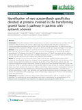 Báo cáo y học: "Identification of new autoantibody specificities directed at proteins involved in the transforming growth factor b pathway in patients with systemic sclerosis"