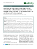 Báo cáo y học: "Interferon-lambda1 induces peripheral blood mononuclear cell-derived chemokines secretion in patients with systemic lupus erythematosus: its correlation with disease activity"