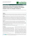 Báo cáo y học: "Suppression of the inflammatory response in experimental arthritis is mediated via estrogen receptor α but not estrogen receptor "