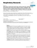 Báo cáo y học: "Alterations of alveolar type II cells and intraalveolar surfactant after bronchoalveolar lavage and perfluorocarbon ventilation. An electron microscopical and stereological study in the rat lung"