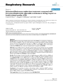 Báo cáo y học: " Salmeterol/fluticasone stable-dose treatment compared with formoterol/budesonide adjustable maintenance dosing: impact on health-related quality of life"
