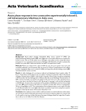 Báo cáo khoa học: " Acute phase response in two consecutive experimentally induced E. coli intramammary infections in dairy cows"