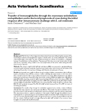 Báo cáo khoa học: "Transfer of immunoglobulins through the mammary endothelium and epithelium and in the local lymph node of cows during the initial response after intramammary challenge with E. coli endotoxin"