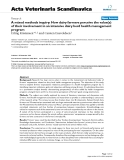 Báo cáo khoa học: " A mixed methods inquiry: How dairy farmers perceive the value(s) of their involvement in an intensive dairy herd health management program"