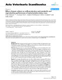 Báo cáo khoa học: "Effect of yeast culture on milk production and metabolic and reproductive performance of early lactation dairy cows"