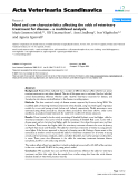 Báo cáo khoa học: "Herd and cow characteristics affecting the odds of veterinary treatment for disease – a multilevel analysis"