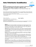 Báo cáo khoa học: " Bovine renal lipofuscinosis: Prevalence, genetics and impact on milk production and weight at slaughter in Danish cattle"