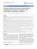 Báo cáo y học: "Housing system and herd size interactions in Norwegian dairy herds; associations with performance and disease incidence"