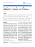 Báo cáo khoa học: "Adaptation of mammalian host-pathogen interactions in a changing arctic environment"