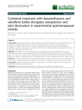 Báo cáo y học: "Combined treatment with dexamethasone and raloxifene totally abrogates osteoporosis and joint destruction in experimental postmenopausal arthritis"