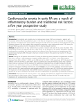 Báo cáo y học: " Cardiovascular events in early RA are a result of inflammatory burden and traditional risk factors: a five year prospective study"