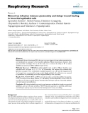 Báo cáo y học: "Rhinovirus infection induces cytotoxicity and delays wound healing in bronchial epithelial cells"