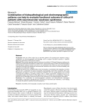 Báo cáo y học: "Combination of histopathological and electromyographic patterns can help to evaluate functional outcome of critical ill patients with neuromuscular weakness syndromes"