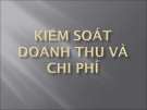 Kiểm soát doanh thu và chi phí