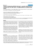 Báo cáo y học: "Timing of adequate antibiotic therapy is a greater determinant of outcome than are TNF and IL-10 polymorphisms in patients with sepsis."