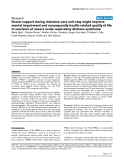 Báo cáo khoa học: " Social support during intensive care unit stay might improve mental impairment and consequently health-related quality of life in survivors of severe acute respiratory distress syndrome"