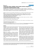 Báo cáo khoa học: " Pulmonary artery catheter versus pulse contour analysis: a prospective epidemiological study"