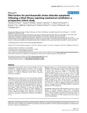 Báo cáo khoa học: "Risk factors for post-traumatic stress disorder symptoms following critical illness requiring mechanical ventilation: a prospective cohort study"