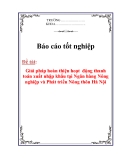 Báo cáo tốt nghiệp: Giải pháp hoàn thiện hoạt  động thanh toán xuất nhập khẩu tại Ngân hàng Nông nghiệp và Phát triển Nông thôn Hà Nội