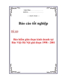 Báo cáo tốt nghiệp: Bảo hiểm gián đoạn kinh doanh tại Bảo Việt Hà Nội giai đoạn 1998 - 2001