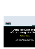 Bài giảng tương lai của mạng kết nối các trung tâm dữ liệu