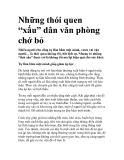 Những thói quen “xấu” dân văn phòng chớ bỏ