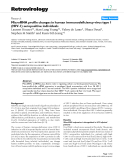 Báo cáo y học: " MicroRNA profile changes in human immunodeficiency virus type 1 (HIV-1) seropositive individuals"