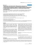 Báo cáo y học: "Tranexamic acid attenuates inflammatory response in cardiopulmonary bypass surgery through blockade of fibrinolysis: a case control study followed by a randomized double-blind controlled trial"