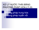 BÀI GIẢNG XỬ LÝ NƯỚC THẢI - PHẦN 3