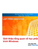 Lập trình windows - Giới thiệu tổng quan về lập trình  Windows