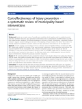 Báo cáo y học: "Cost-effectiveness of injury prevention a systematic review of municipality based interventions"